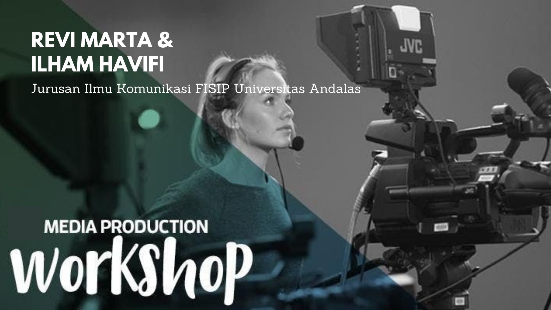 Media Production Workshop